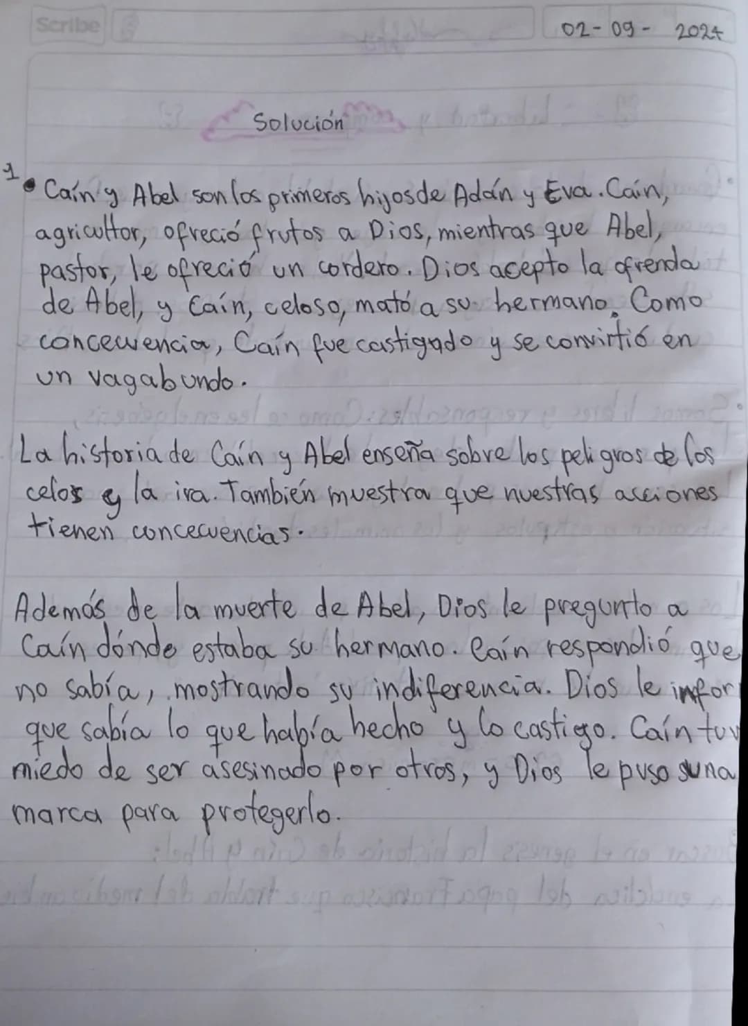 Scribe
02-09-2024
Solución
1
* Caín y Abel son los primeros hijos de Adán y Eva. Cain,
agricultor, ofreció frutos a Dios, mientras que A