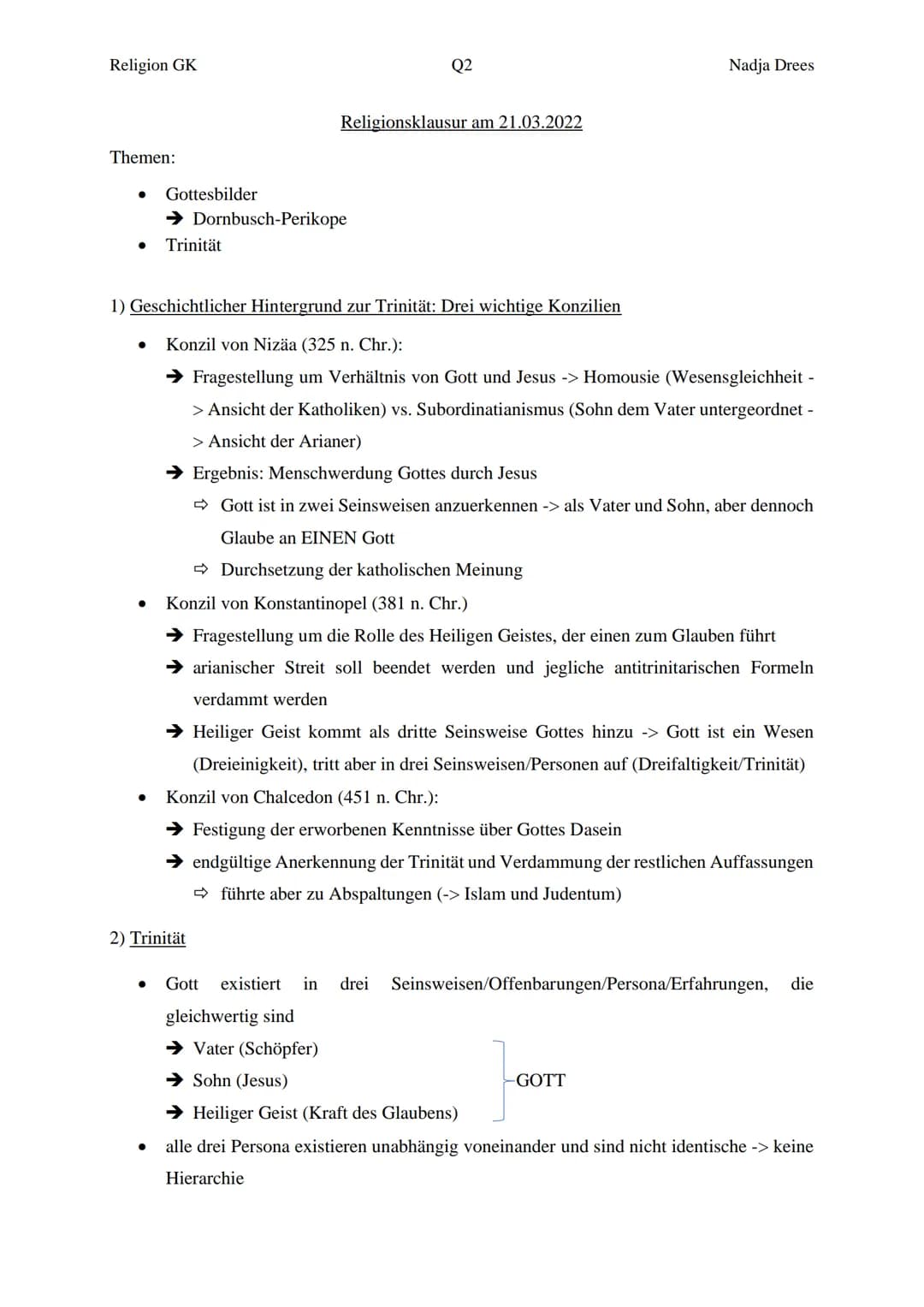Religion GK
Q2
Nadja Drees
Religionsklausur am 21.03.2022
Themen:
- Gottesbilder
- → Dornbusch-Perikope
- Trinität
1) Geschichtlicher