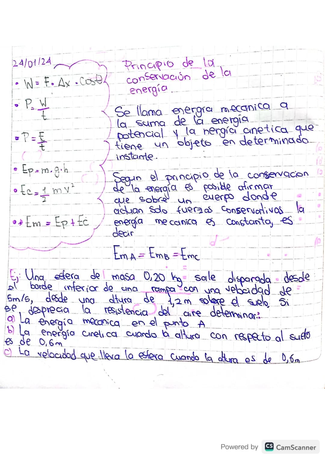 24/01/24 Prinapio de la
• W = F. Ax - Cost conservación de la
• P. $\frac{W}{t}$
• P=$\,\frac{E}{t}$
• Ep=m.g.h
• Ec = $\frac{1}{2}$ m v²
•