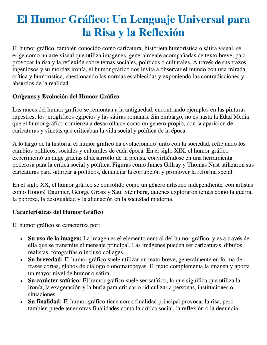 # El Humor Gráfico: Un Lenguaje Universal para
la Risa y la Reflexión
El humor gráfico, también conocido como caricatura, historieta humorí