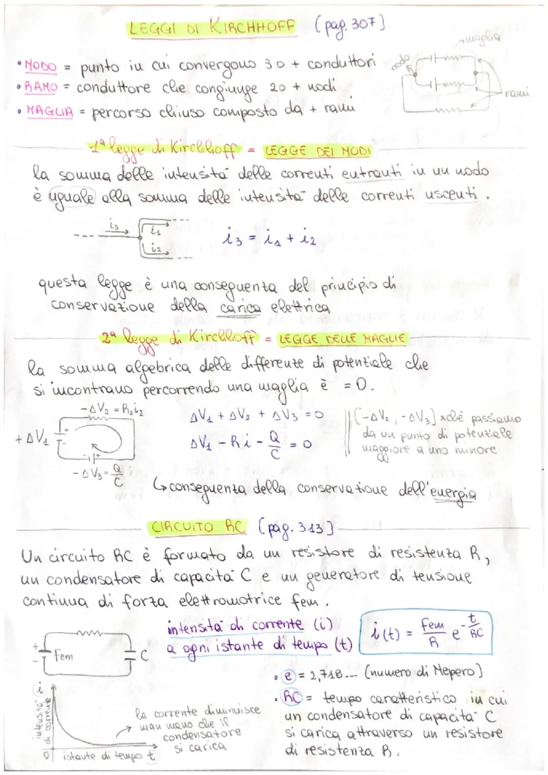 LEGGI DI KIRCHHOFF (pag. 307)
•MODO = punto in cui convergous 30+ conduttori
•BAMO = conduttore che congiunge 20+ nodi
• MAGLIA = percorso