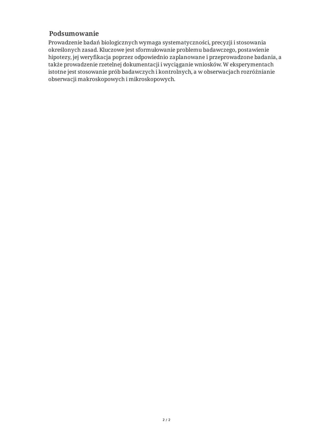 ## Zasady prowadzenia badań biologicznych
1. **Zasady prowadzenia badań biologicznych**
Proces prowadzenia badań biologicznych składa się z