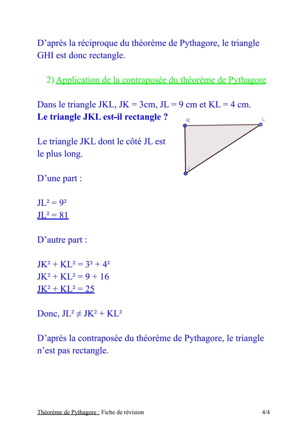 # Théorème de Pythagore
Fiche de révision
I) Théorème de Pythagore
Théorème :
Si un triangle est rectangle, alors le carré de la longueu