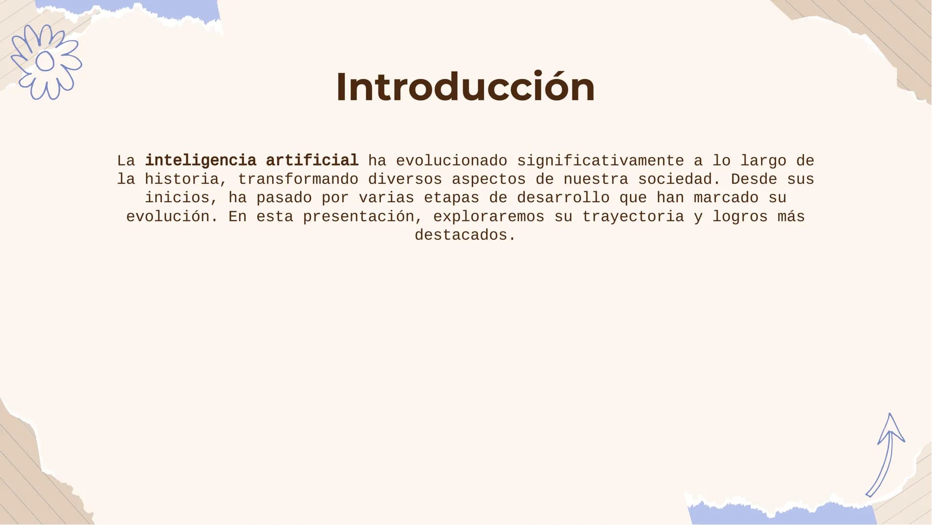 # La Evolución de las
## Inteligencias Artificiales
a lo largo de la Historia # Introducción
La inteligencia artificial ha evolucionado sig
