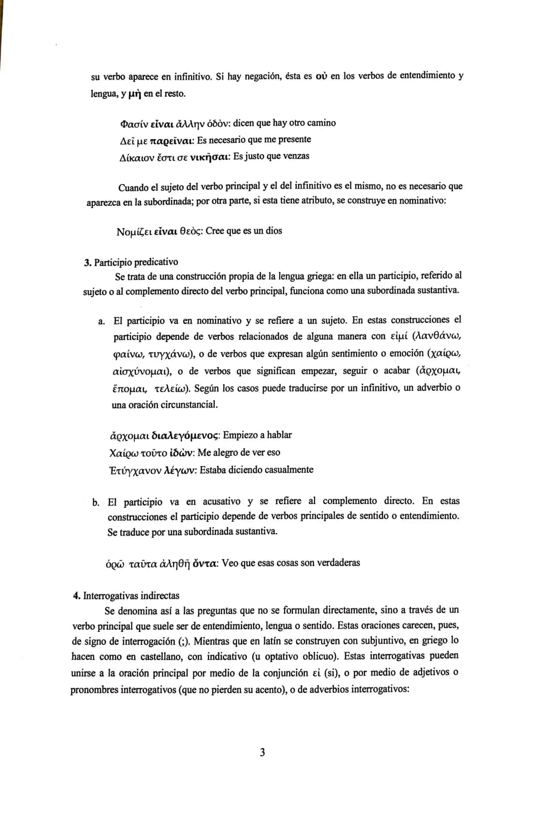 TEMAS XI, XIII y XVII
La subordinación
Tradicionalmente las oraciones subordinadas se han clasificado en tres grandes grupos
según la funci