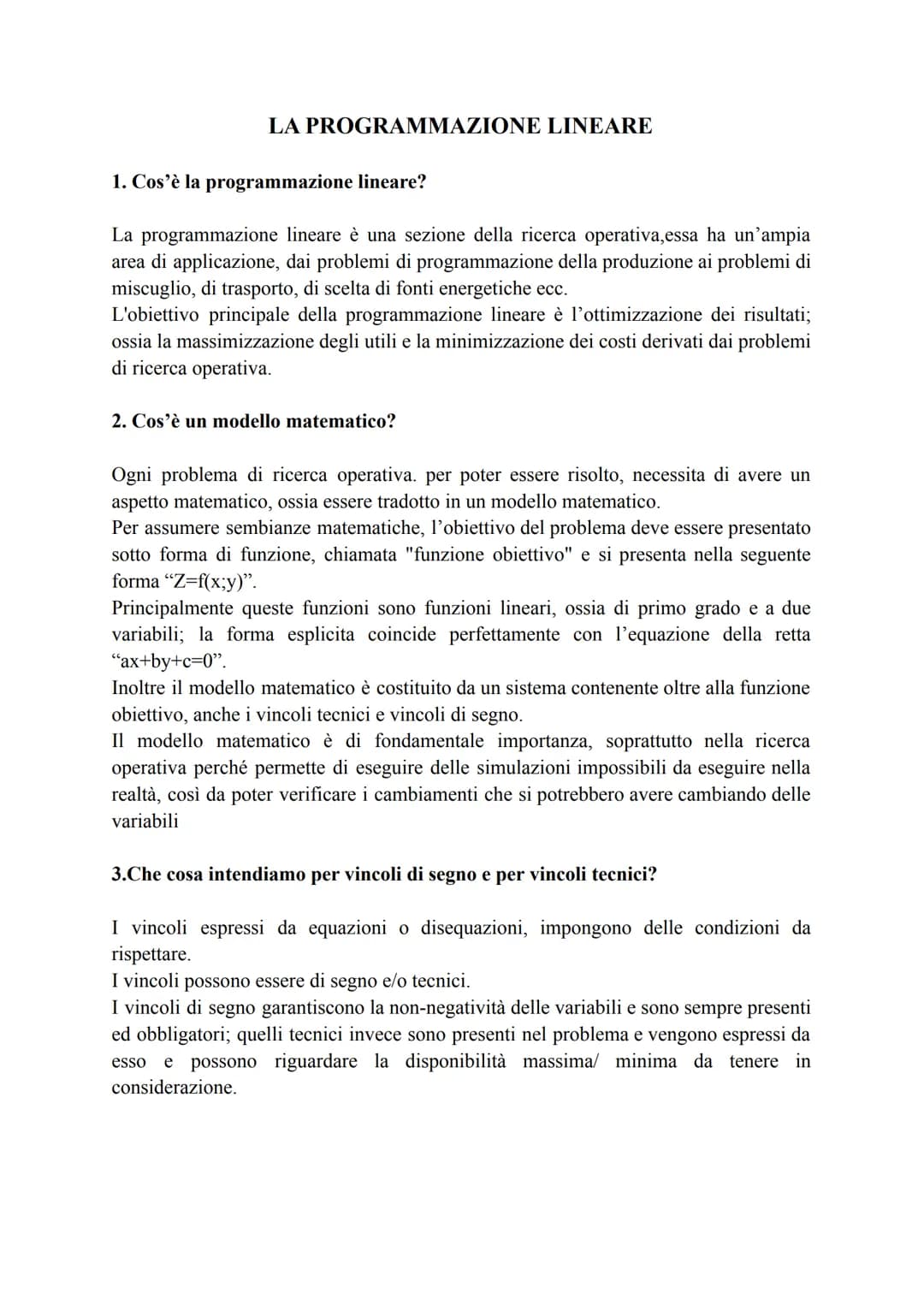 # LA PROGRAMMAZIONE LINEARE
1. Cos'è la programmazione lineare?
La programmazione lineare è una sezione della ricerca operativa, essa ha u