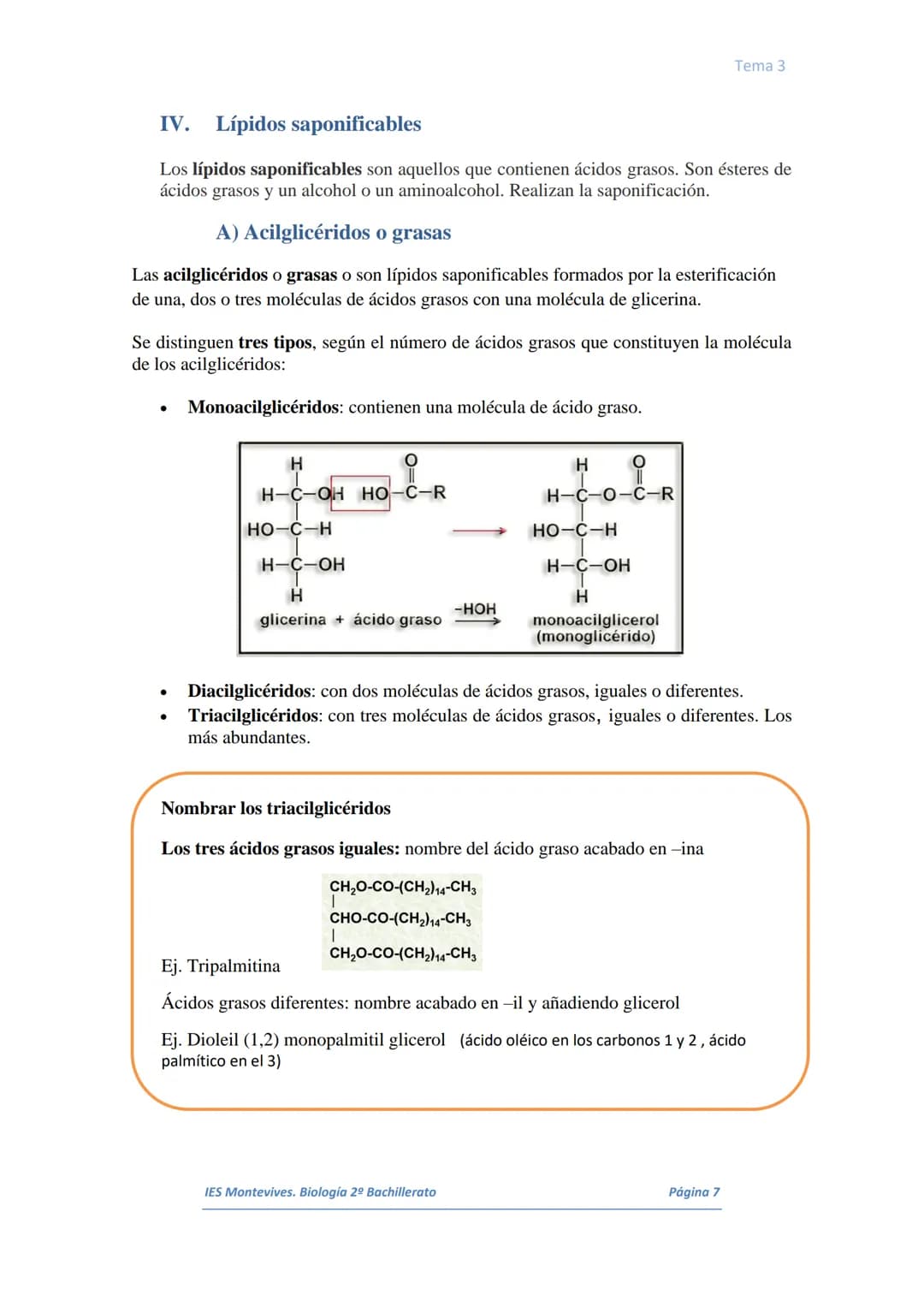 TEMA 3 LOS LÍPIDOS
I. Concepto y Características generales
II. Clasificación de los lípidos
III. Ácidos Grasos
IV. Lípidos saponificables
V