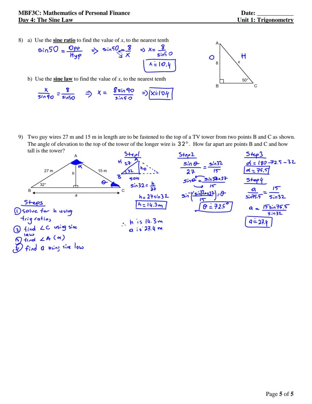 MBF3C: Mathematics of Personal Finance
Day 4: The Sine Law
Date:
Unit 1: Trigonometry
# THE SINE LAW
So far, we've used trigonometric rati