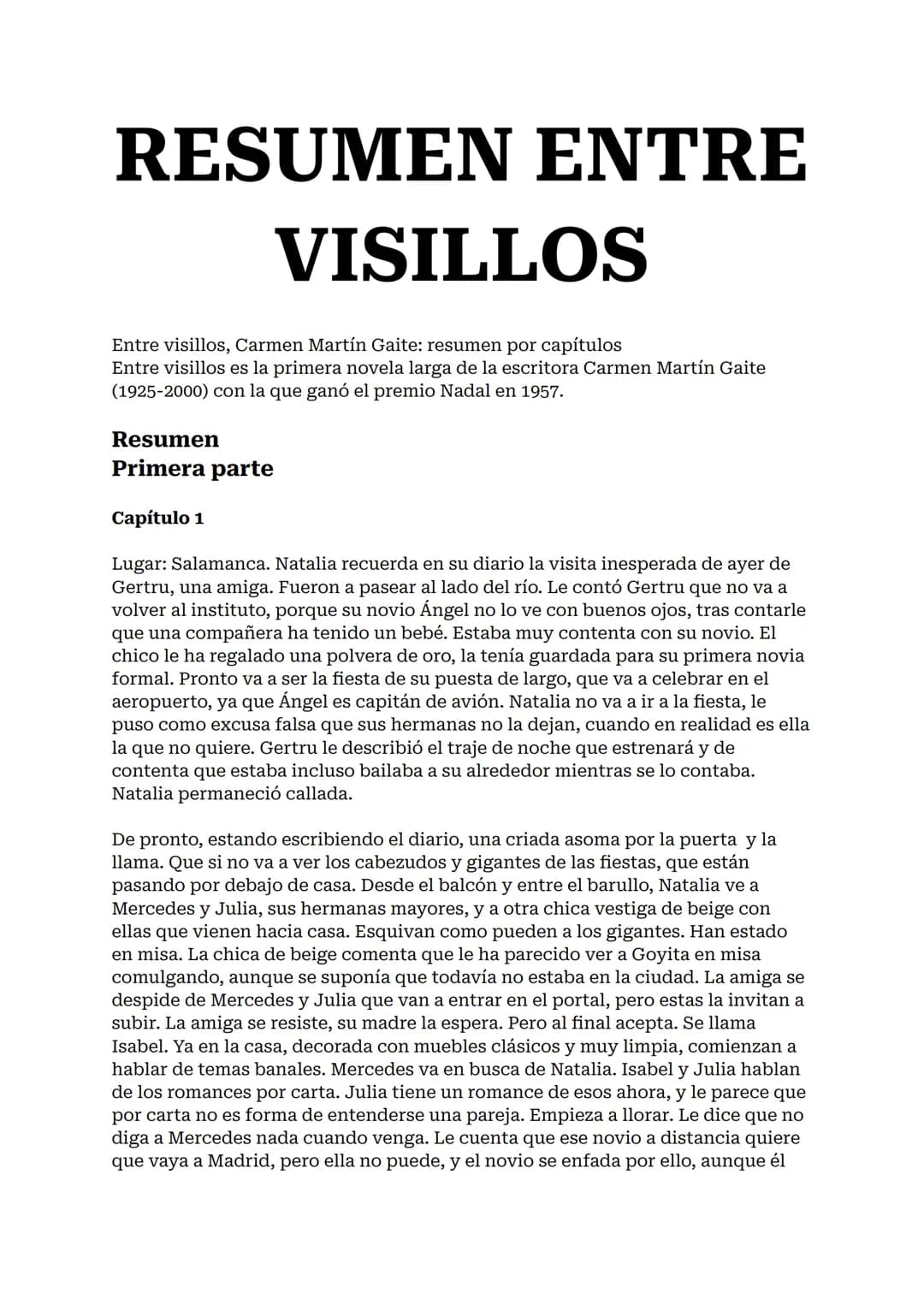 # RESUMEN ENTRE
# VISILLOS
Entre visillos, Carmen Martín Gaite: resumen por capítulos
Entre visillos es la primera novela larga de la escri