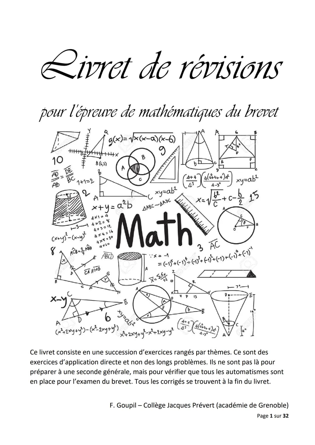 # Livret de révisions
pour l'épreuve de mathématiques du brevet
10
$
\frac{AD}{AB} = \frac{DE}{BC}
$
1+1=2
$
(x+y)^2-(x-y
$
8
AC-D
2
