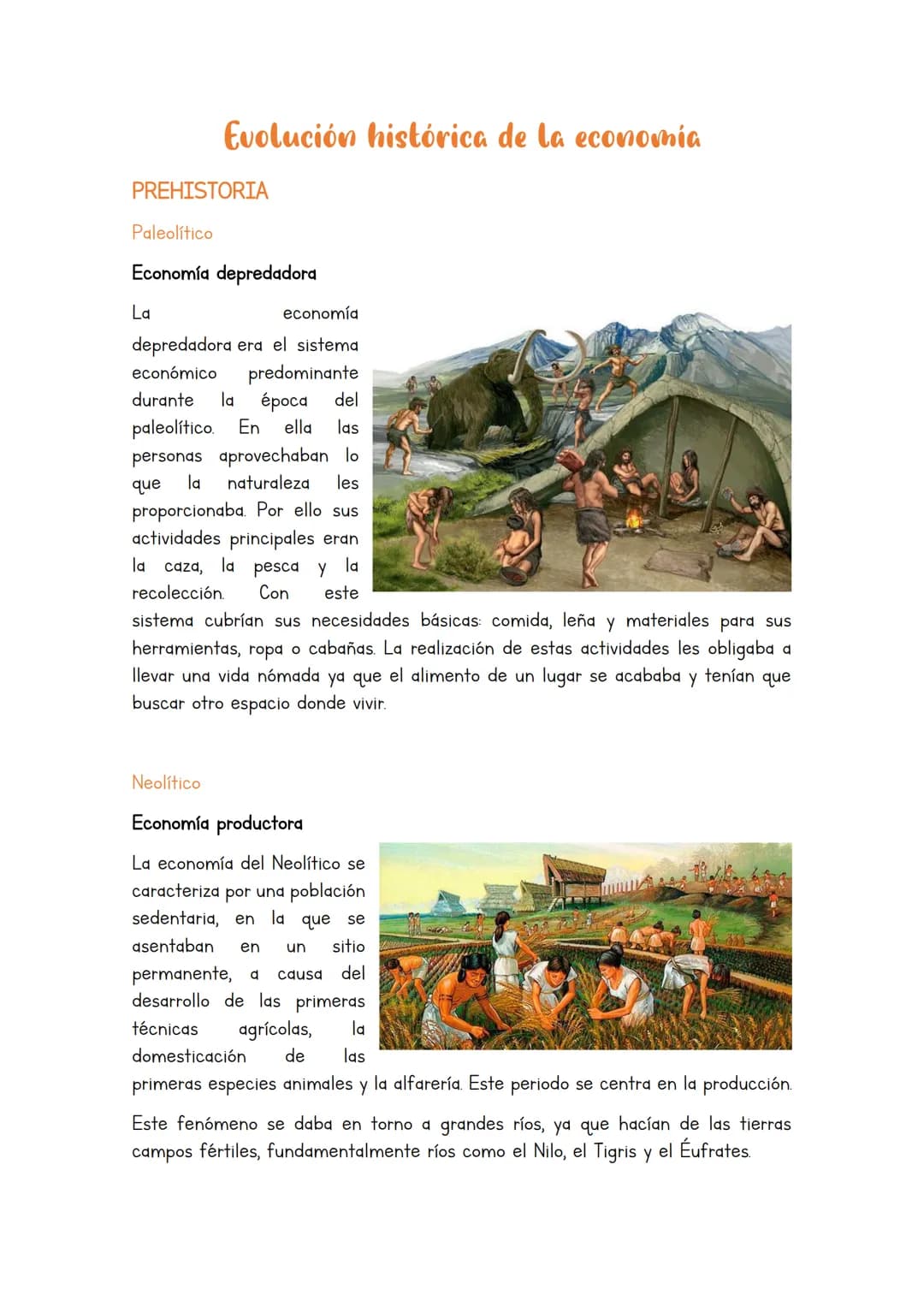 # Evolución histórica de la economia
PREHISTORIA
Paleolítico
Economía depredadora
La economía
depredadora era el sistema
económico predo