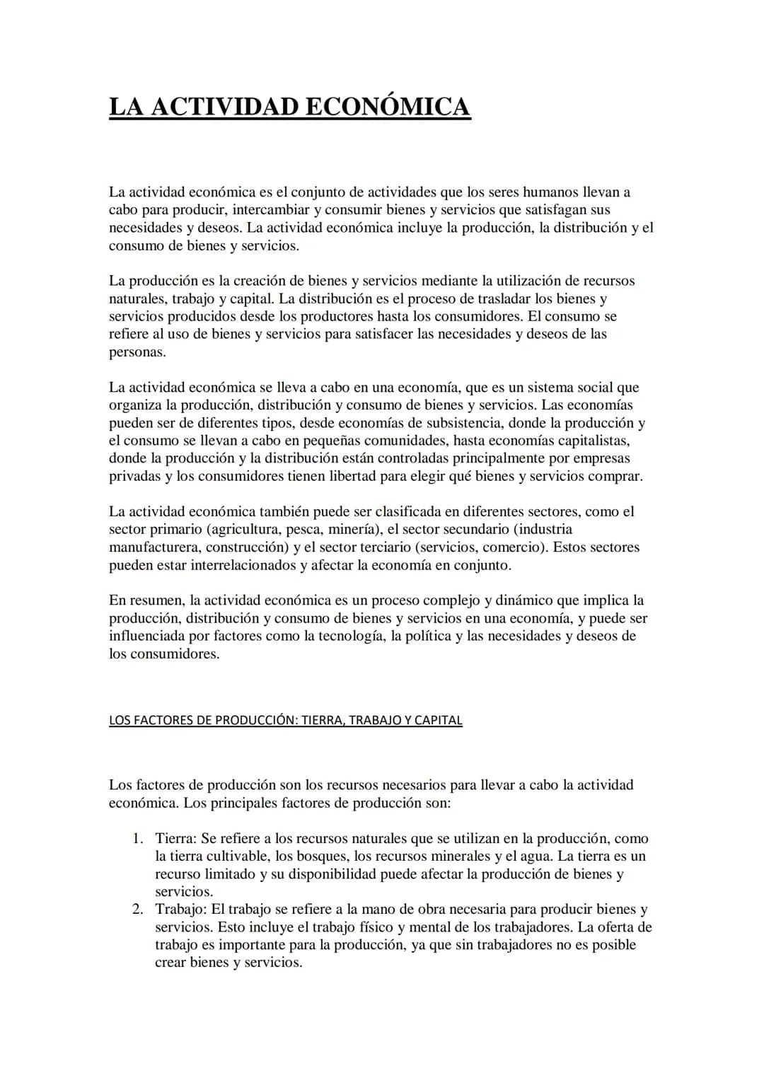 # LA ACTIVIDAD ECONÓMICA
La actividad económica es el conjunto de actividades que los seres humanos llevan a
cabo para producir, intercambi