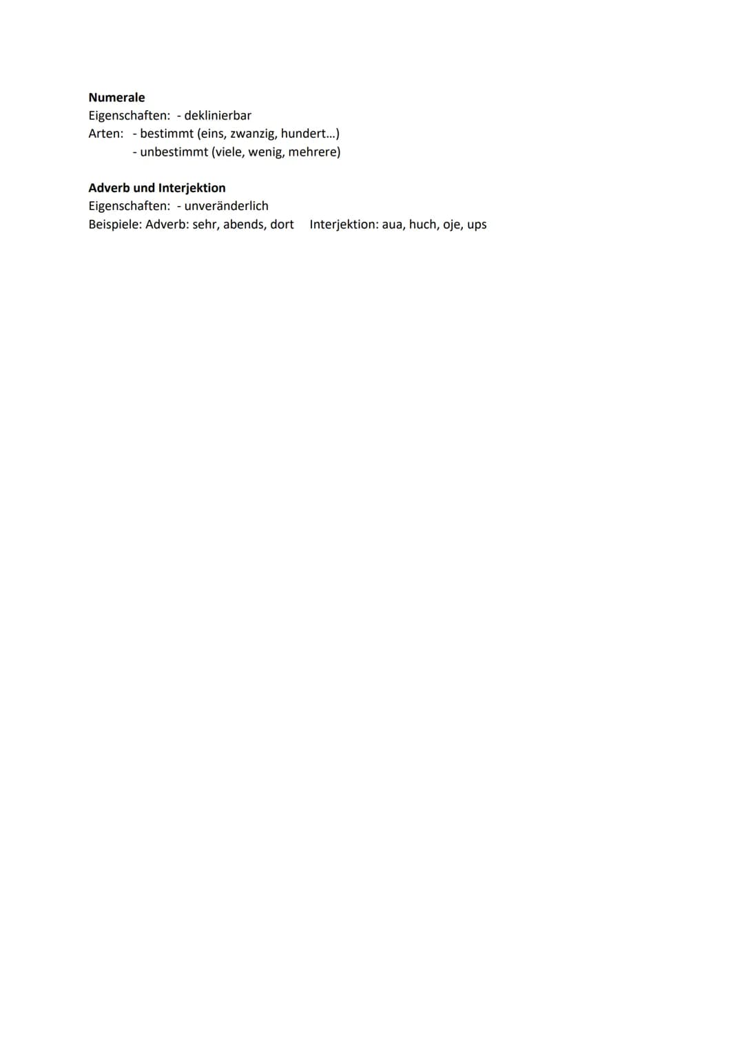 Wortarten:
Verben
Eigenschaften: - zentrales Wort (Prädikat)
- konjugierbar
Beispiele: schwimmen (schwamm, geschwommen)
Substantiv/Nomen
E