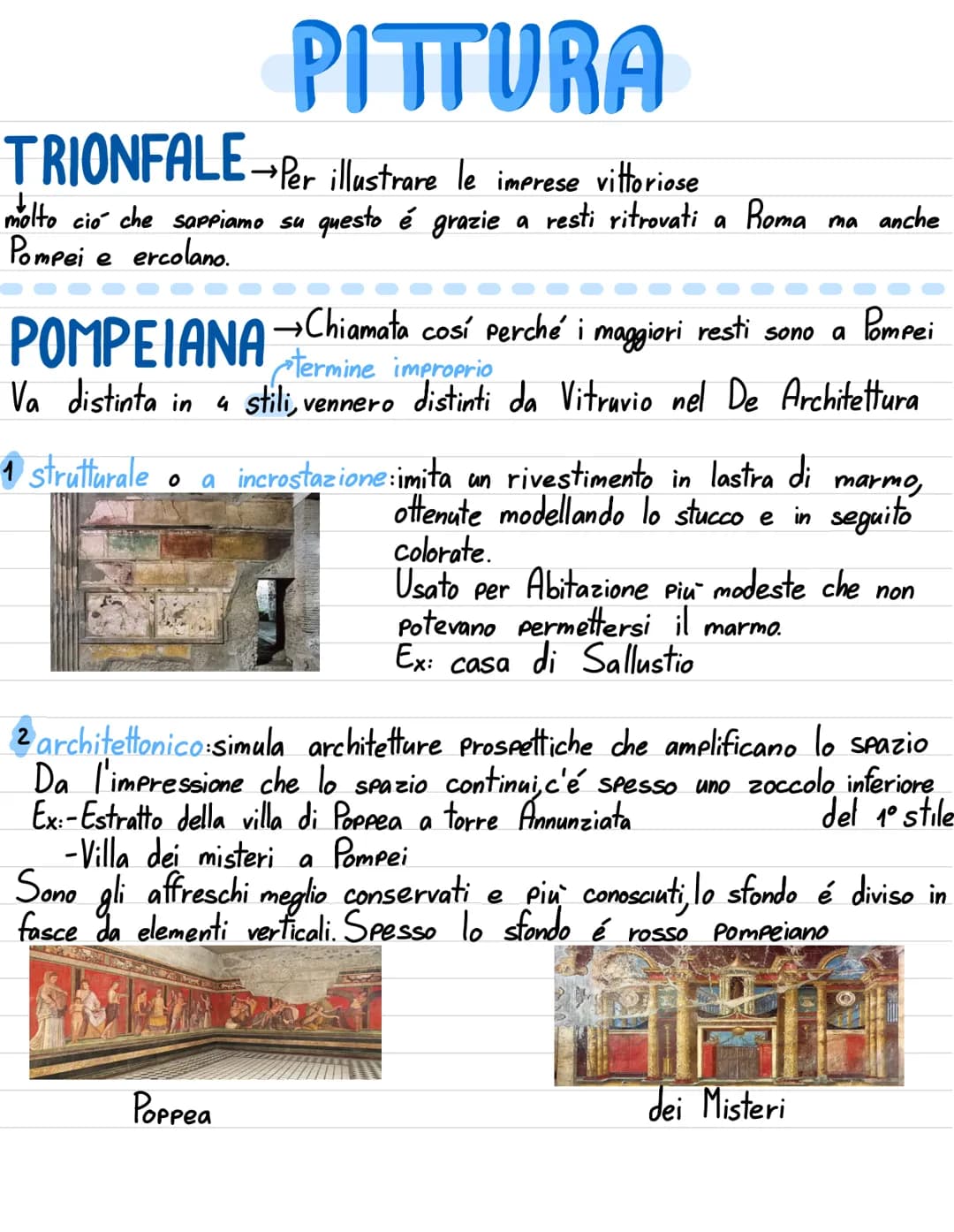 # PITTURA
TRIONFALE Per illustrare le imprese vittoriose
molto cio che sappiamo su questo é grazie a resti ritrovati a Roma ma anche
Pompei