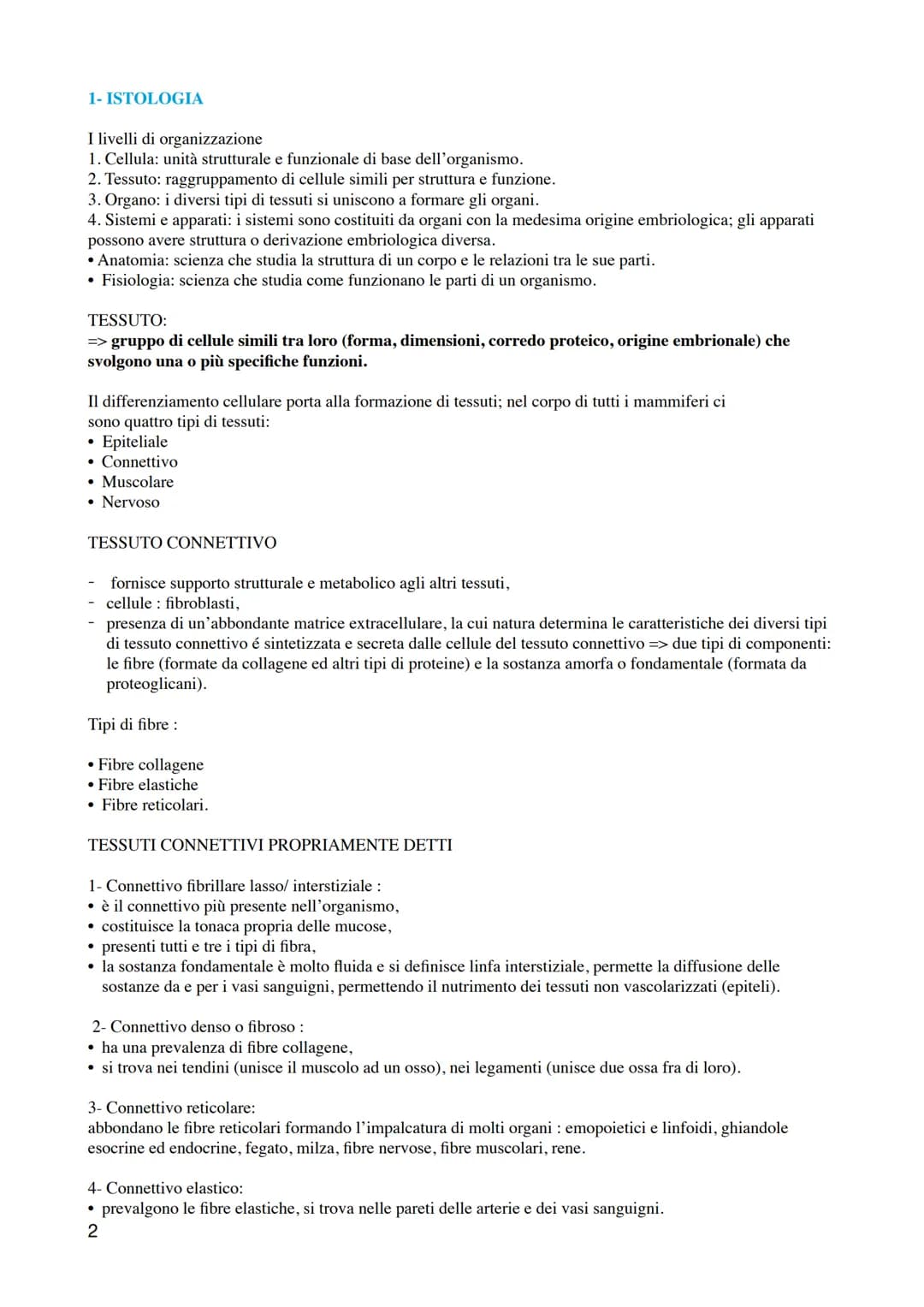 ANATOMIA E FISIOLOGIA UMANA
1 # 1-ISTOLOGIA
I livelli di organizzazione
1. Cellula: unità strutturale e funzionale di base dell'organismo