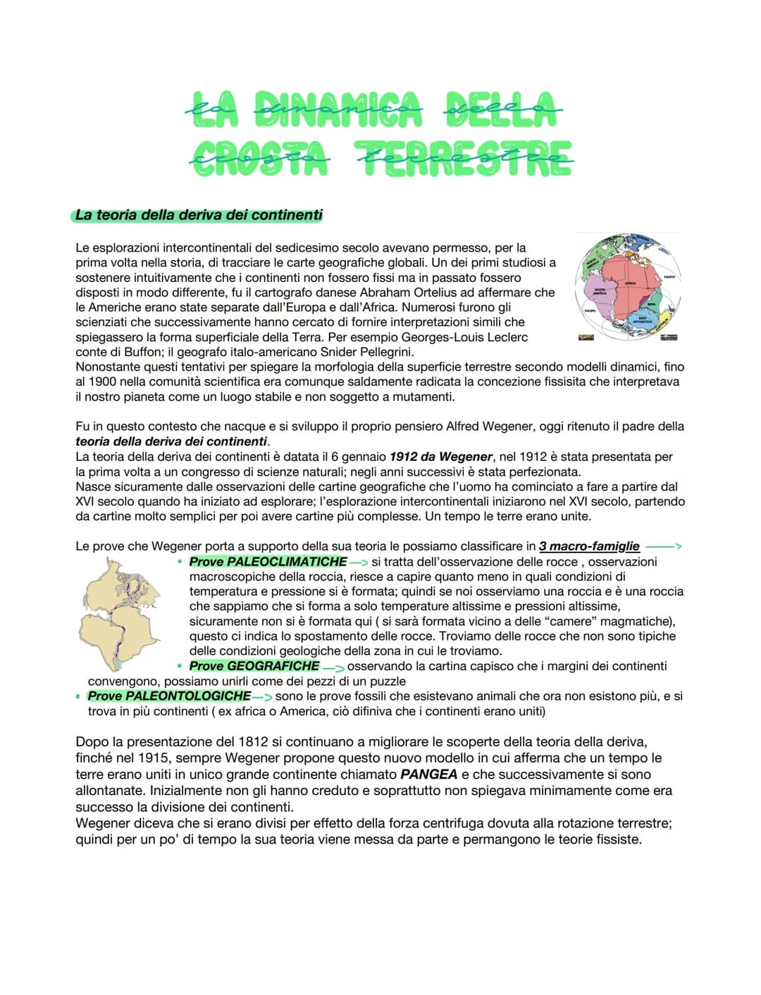 # ŁA DINAMICA DELLA
CROSTA TERRESTRE
La teoria della deriva dei continenti
Le esplorazioni intercontinentali del sedicesimo secolo avevano