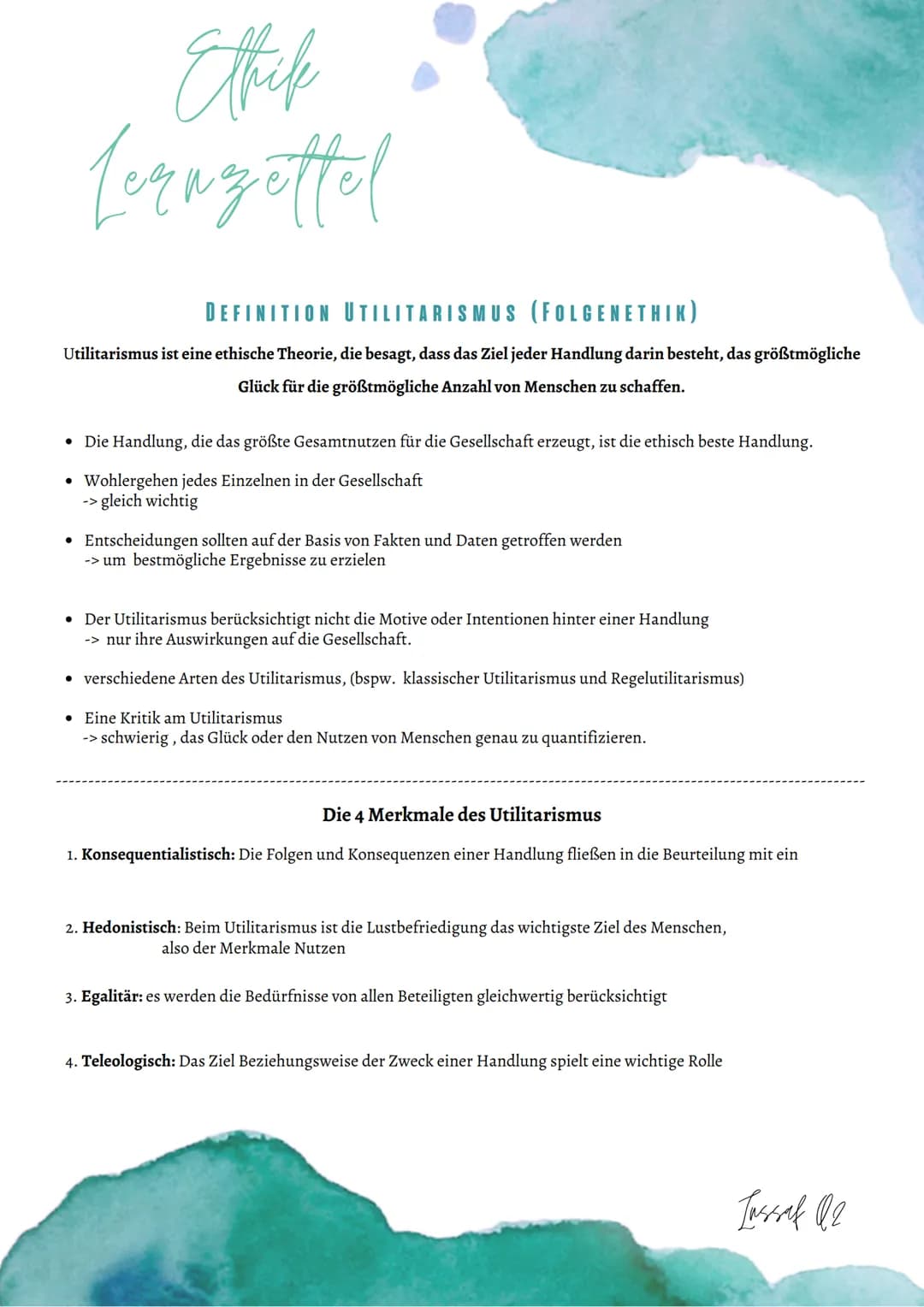 # Ethik
Leanzettel
DEFINITION UTILITARISMUS (FOLGENETHIK)
Utilitarismus ist eine ethische Theorie, die besagt, dass das Ziel jeder Handlu