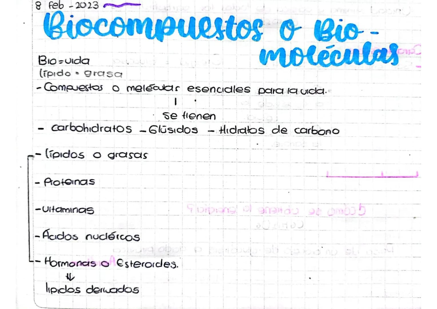 8 Feb-2023-
Biocompuestos & Bio -
Bio=vida
(īpido grasa
moléculas
- Compuestos o meléculas esenciales para la vida.
1
se tienen
-
car