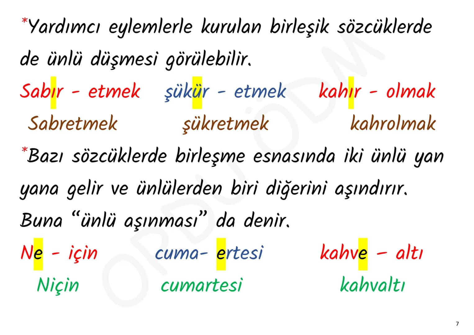 - YKS-TÜRKÇE
# SES BİLGİSİ
ORDU ÖDM # 1. Ünsüz Yumuşaması (Değişmesi)
p, ç, t, k ünsüzlerinden
biriyle biten sözcük ünlüyle
başlayan bir