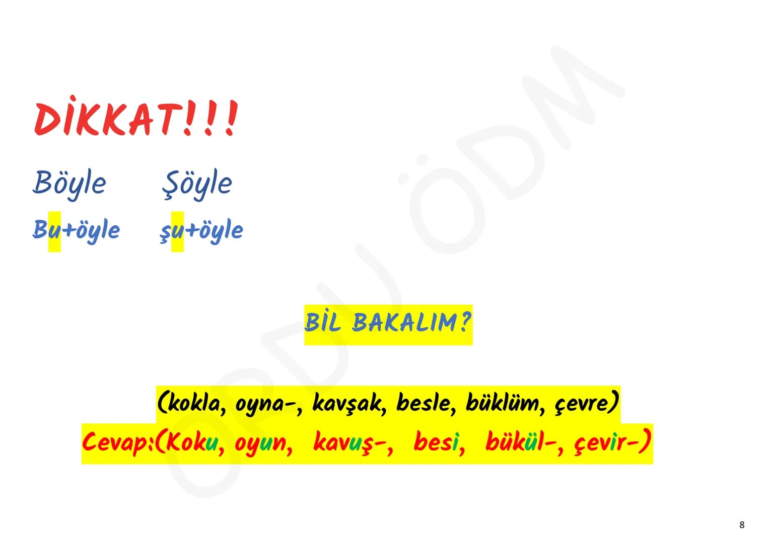 - YKS-TÜRKÇE
# SES BİLGİSİ
ORDU ÖDM # 1. Ünsüz Yumuşaması (Değişmesi)
p, ç, t, k ünsüzlerinden
biriyle biten sözcük ünlüyle
başlayan bir