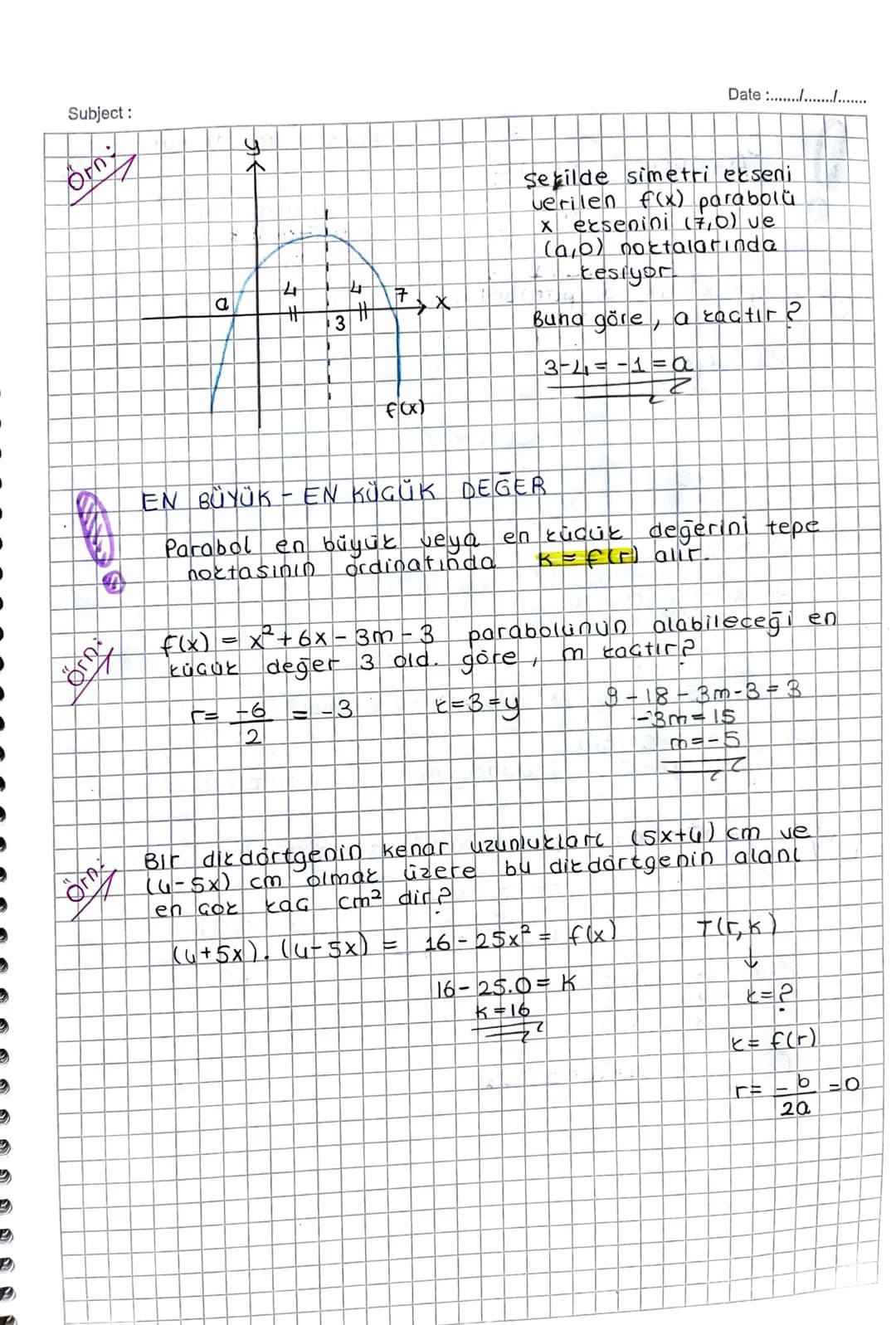Subject:
= PARABOL =
Date :......./................
f(x) = ax²+bx+c fonksiyonlara ikinci dereceden fontsi-
yonlar denir.
İkinci derecede