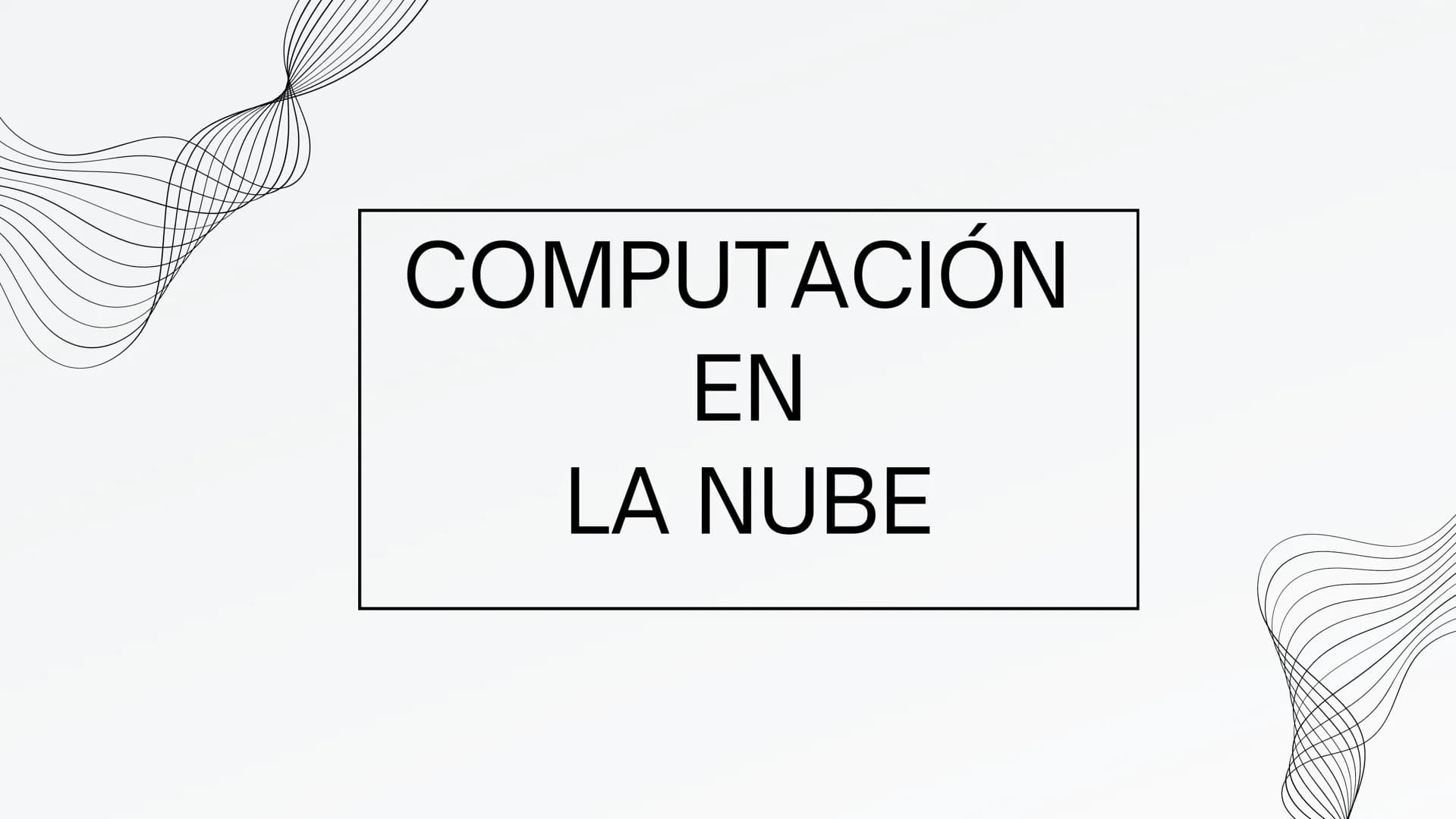 COMPUTACIÓN
EN
LA NUBE # ¿Qué es la Computación en la Nube?
La computación en la nube es el acceso a demanda a
recursos informáticos como s