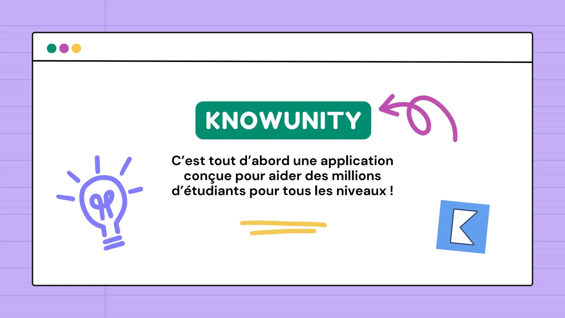 # KNOWUNITY
# C'EST QUOI ?
By @livy_study १९
KNOWUNITY
C'est tout d'abord une application
conçue pour aider des millions
d'étudiants pou