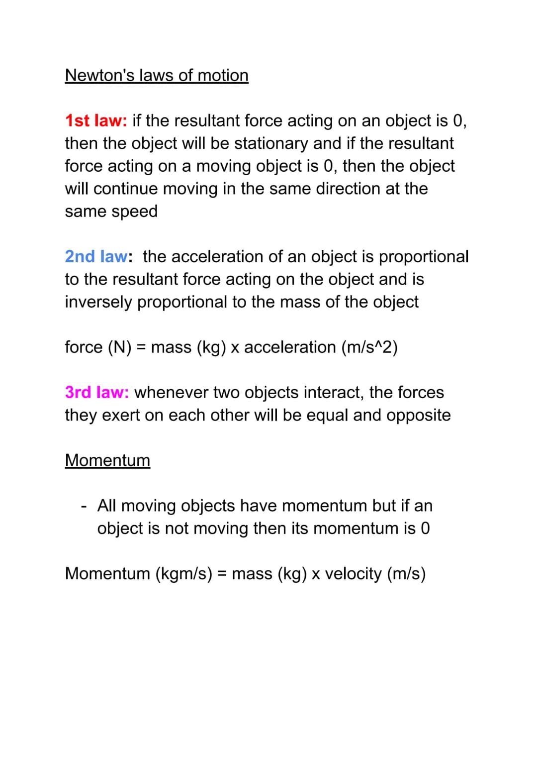 # Newton's laws of motion
1st law: if the resultant force acting on an object is 0,
then the object will be stationary and if the resultant